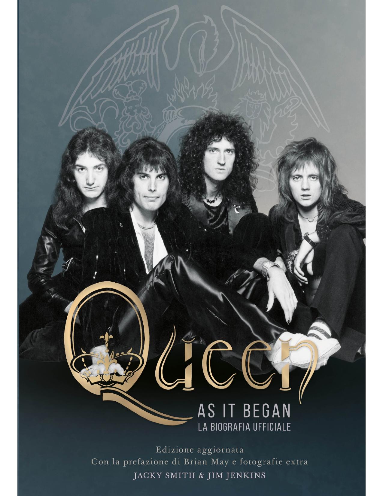 QUEEN as it began - la biografia ufficiale by Jim Jenkins Jacky Smith