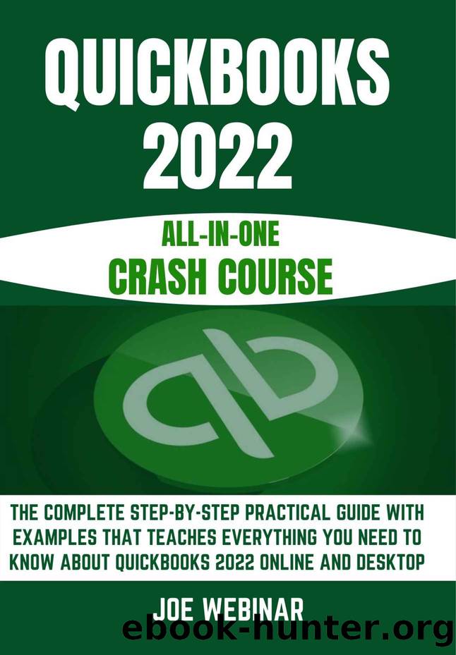 QUICKBOOKS 2022 ALL-IN-ONE CRASH COURSE by WEBINAR JOE