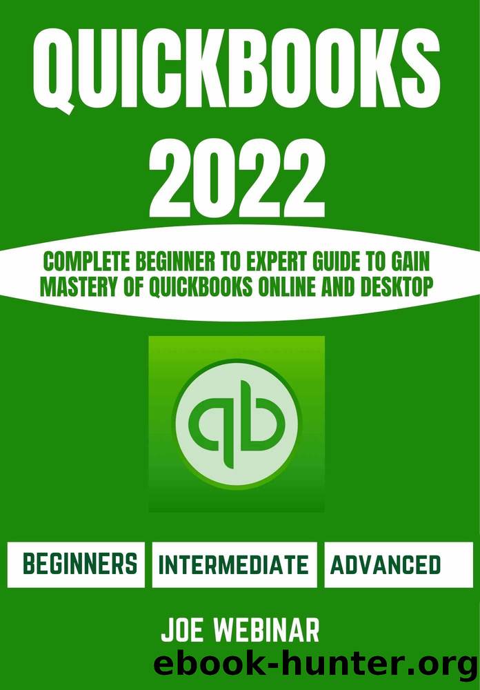 QUICKBOOKS 2022 FOR BEGINNERS by WEBINAR JOE
