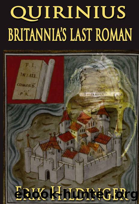 QUIRINIUS: BRITANNIAâS LAST ROMAN by Hildinger Erik