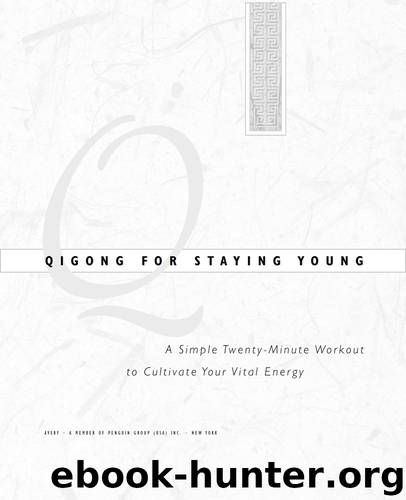 Qigong for Staying Young by Shoshanna Katzman