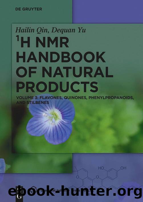 Qin H. H NMR Handbook of Natural Products Vol 3. Flavones, Quinones,...2021 by Unknown