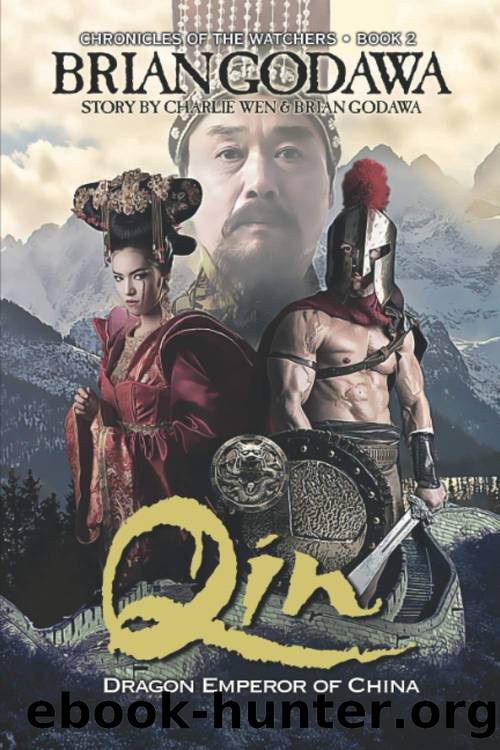 Qin: Dragon Emperor of China by Brian Godawa