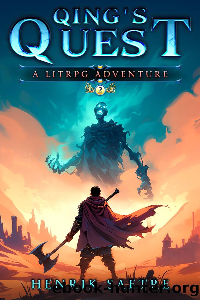 Qing's Quest 2: A LitRPG Adventure Fantasy by Henrik Saetre
