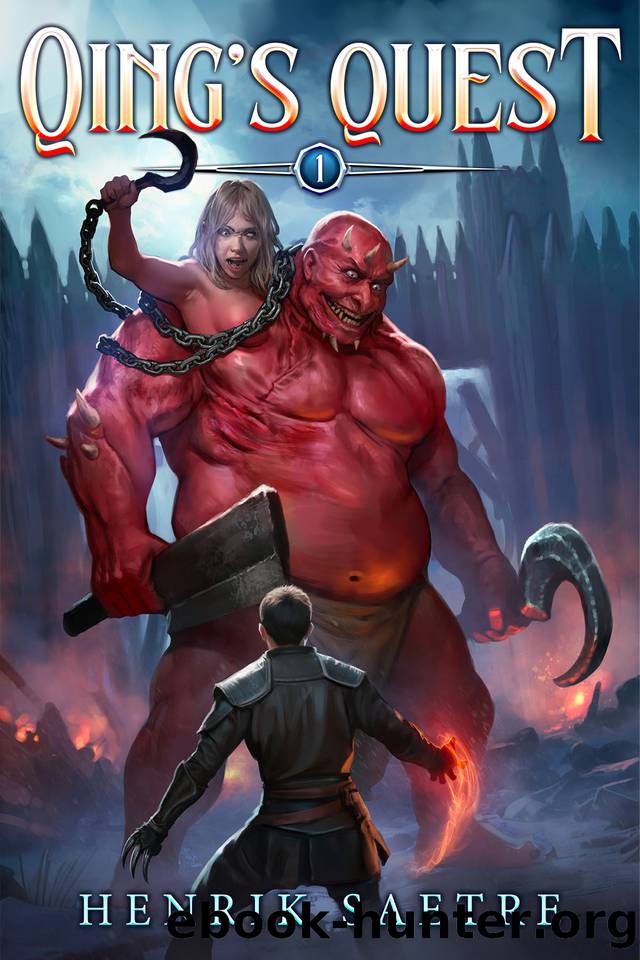 Qing's Quest: A Dark Fantasy LitRPG by Henrik Saetre