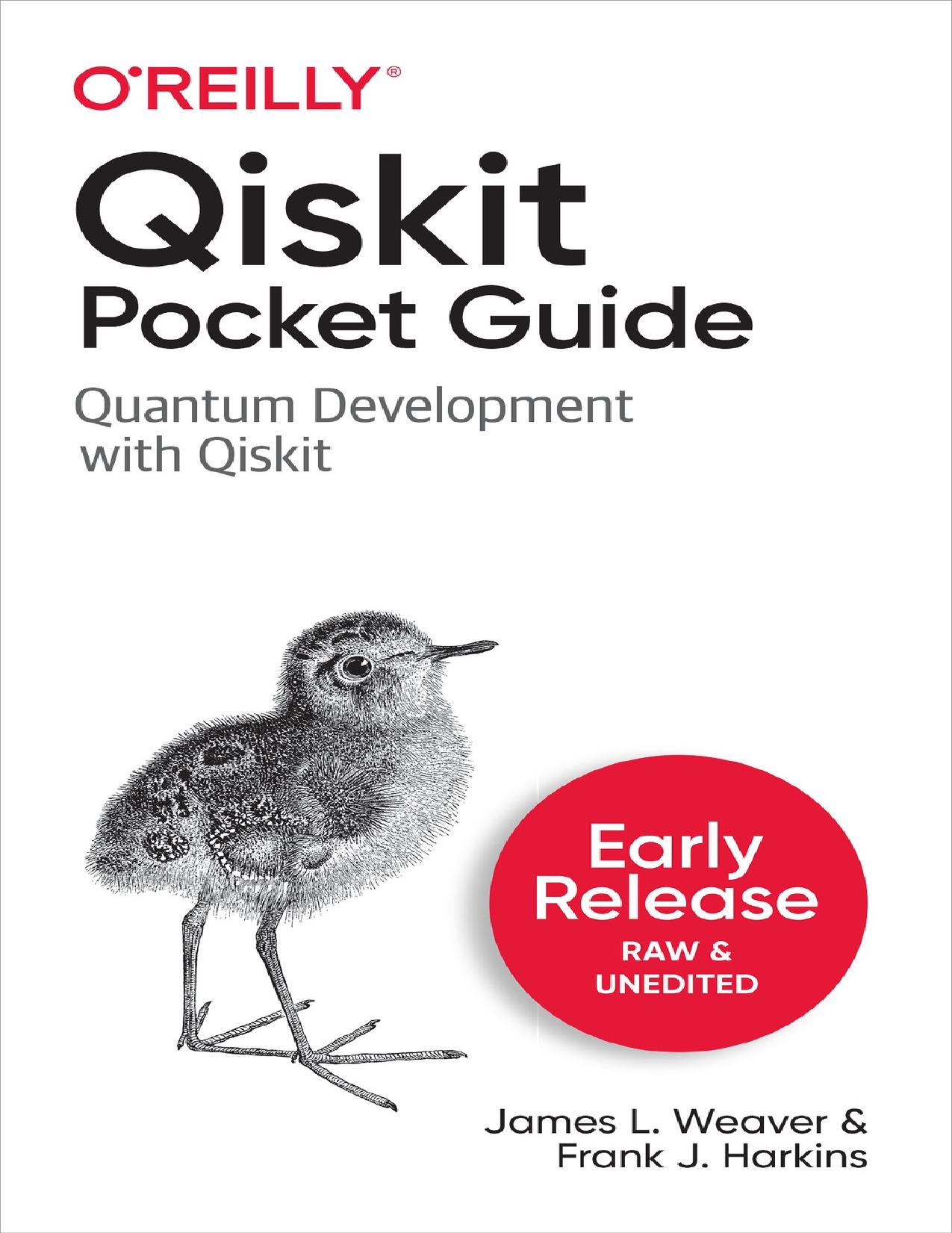 Qiskit Pocket Guide by James L. Weaver & Francis Harkins