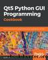 Qt5 Python GUI Programming Cookbook by B.M. Harwani