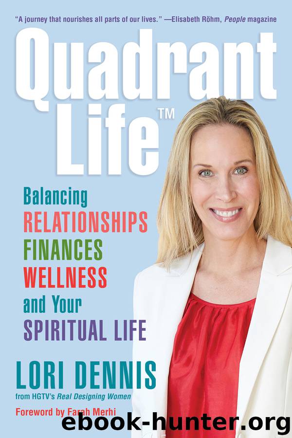 Quadrant Life by Lori Dennis