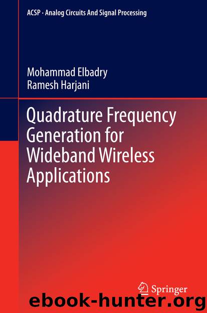 Quadrature Frequency Generation for Wideband Wireless Applications by Mohammad Elbadry & Ramesh Harjani