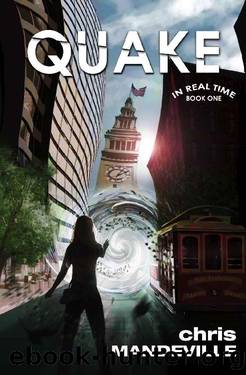 Quake (In Real Time Book 1) by Chris Mandeville