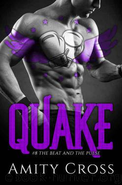 Quake: #8 The Beat and The Pulse by Amity Cross