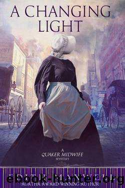 Quaker Midwife 07 A Changing Light by Edith Maxwell