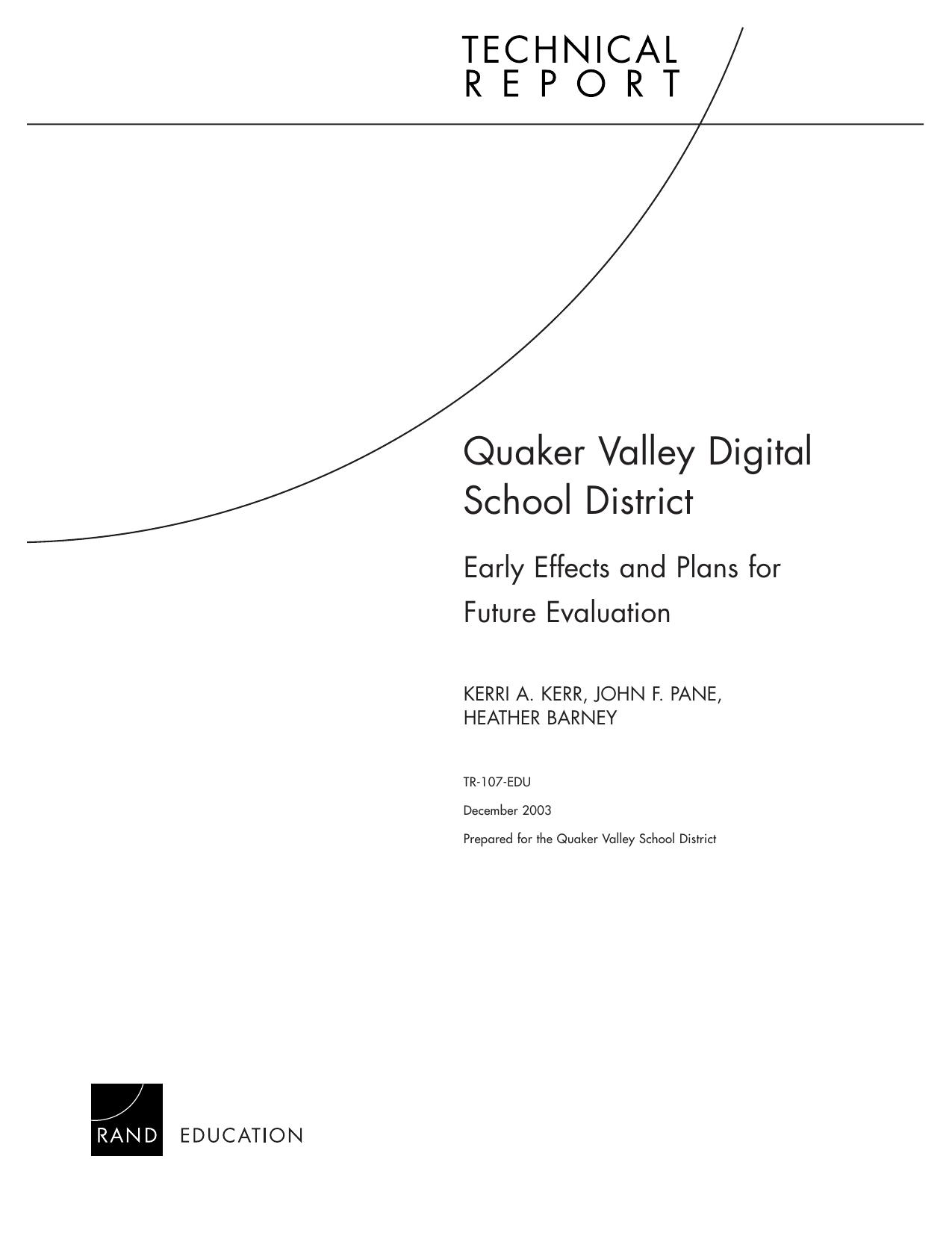 Quaker Valley Digital School District: Early Effects and Plans for Future Evaluation by Kerri A. Kerr