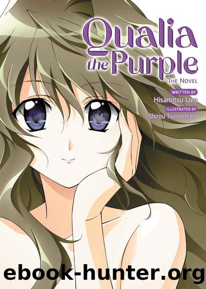 Qualia the Purple (Light Novel) by Hisamitsu Ueo