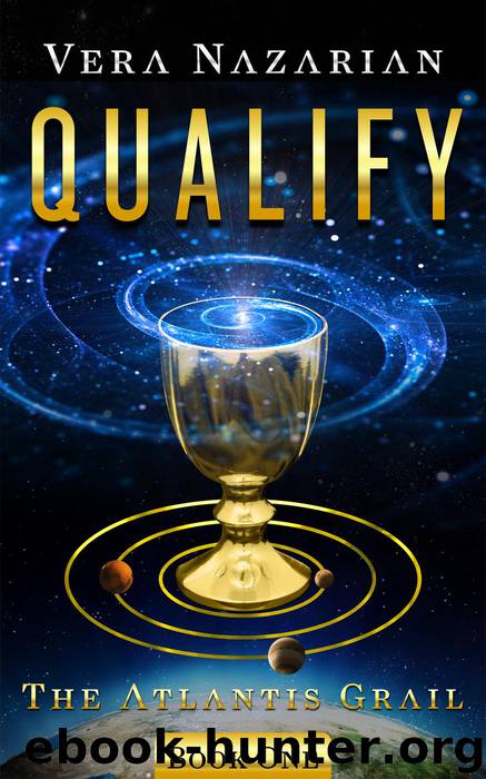 Qualify (The Atlantis Grail, #1) by Vera Nazarian