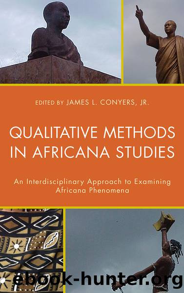 Qualitative Methods in Africana Studies by Conyers James L. Jr.;