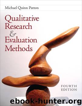 Qualitative Research & Evaluation Methods: Integrating Theory and Practice by Patton Michael Quinn