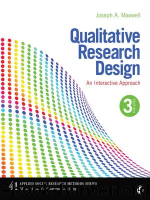 Qualitative Research Design by Joseph A. Maxwell