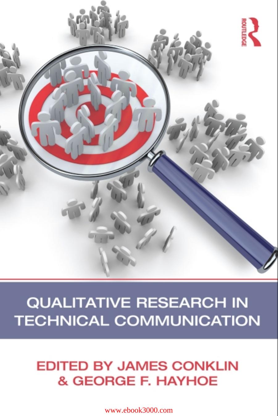 Qualitative Research in Technical Communication by Unknow
