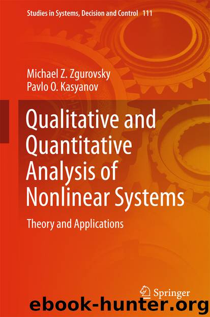 Qualitative and Quantitative Analysis of Nonlinear Systems by Michael Z. Zgurovsky & Pavlo O. Kasyanov