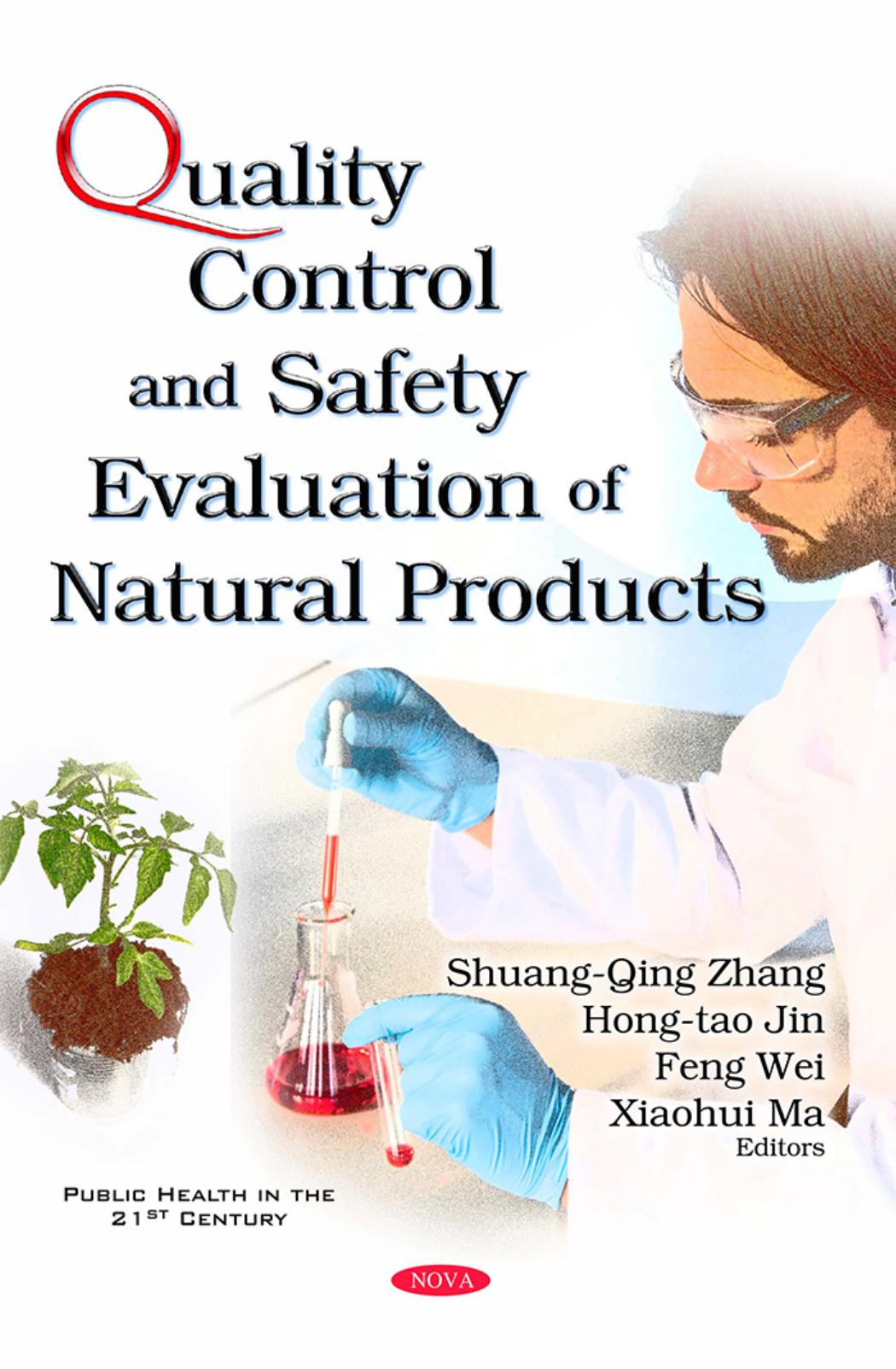 Quality Control & Safety Evaluation of Natural Products by Unknow