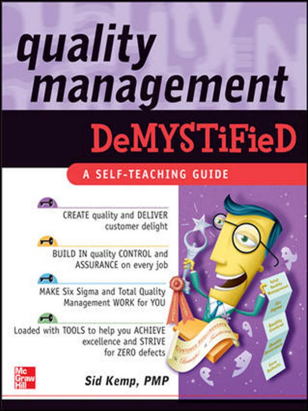 Quality Management Demystified by Kemp Sid