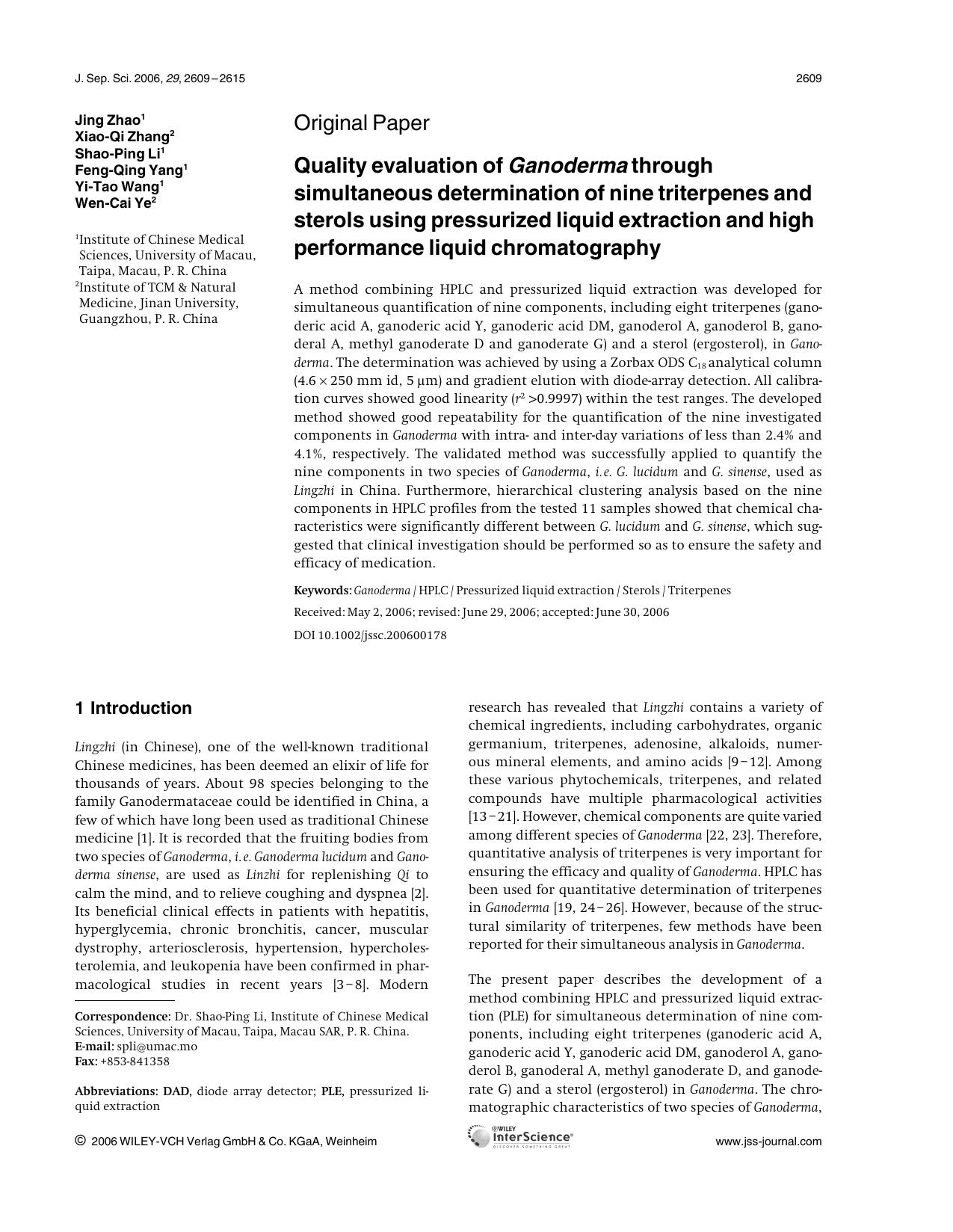 Quality evaluation of Ganoderma through simultaneous determination of nine triterpenes and sterols using pressurized liquid extraction and high performance liquid chromatography by Unknown