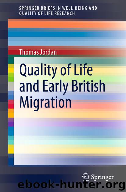 Quality of Life and Early British Migration by Thomas Jordan