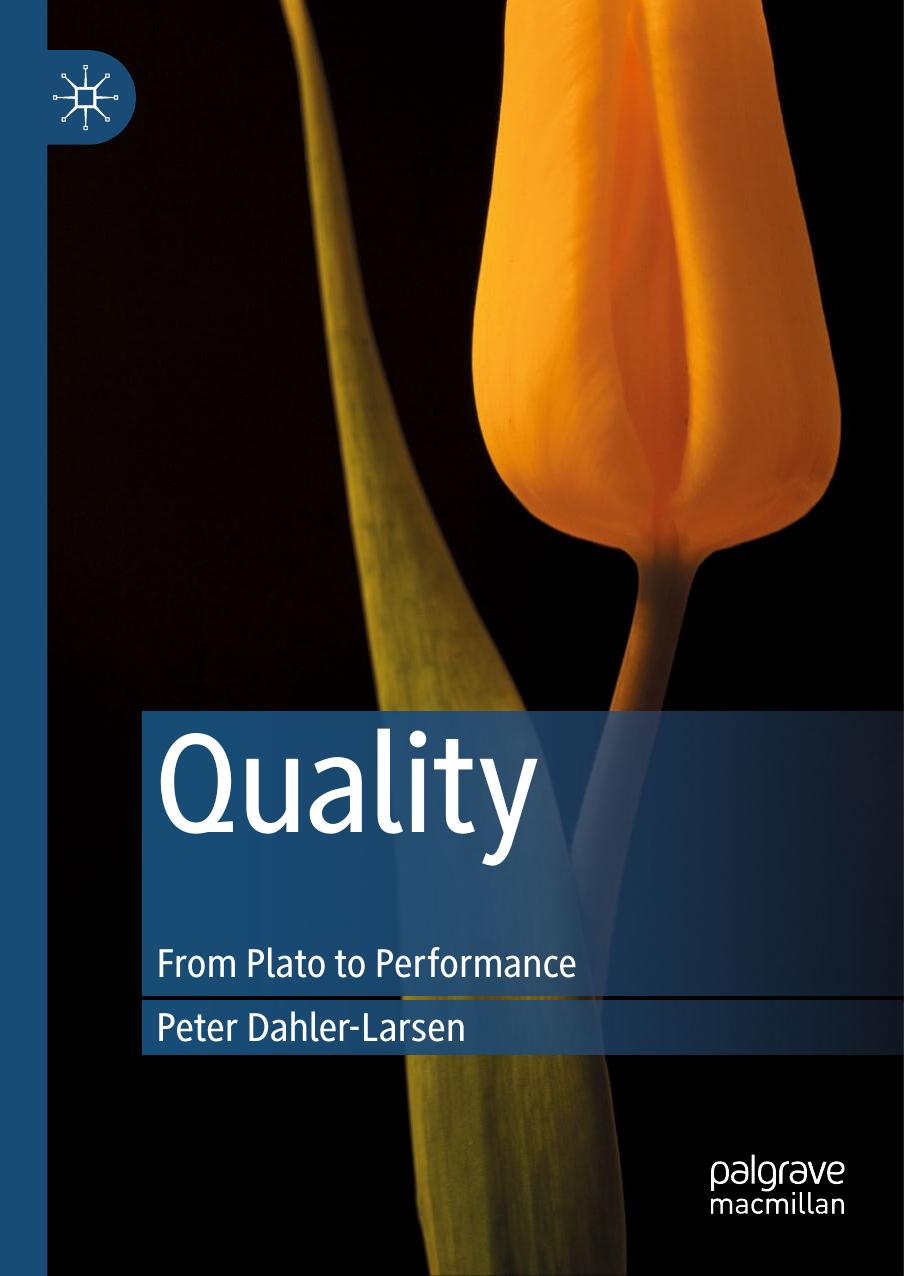 Quality: From Plato to Performance by Peter Dahler-Larsen