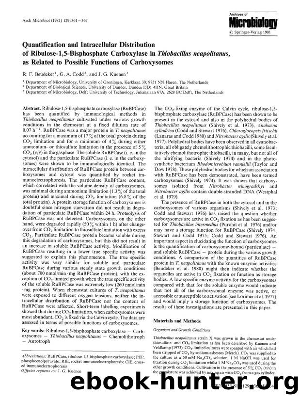 Quantification and intracellular distribution of ribulose-1,5-bisphosphate carboxylase in <Emphasis Type="Italic">Thiobacillus neapolitanus<Emphasis>, as related to possible functions of carboxysomes by Unknown