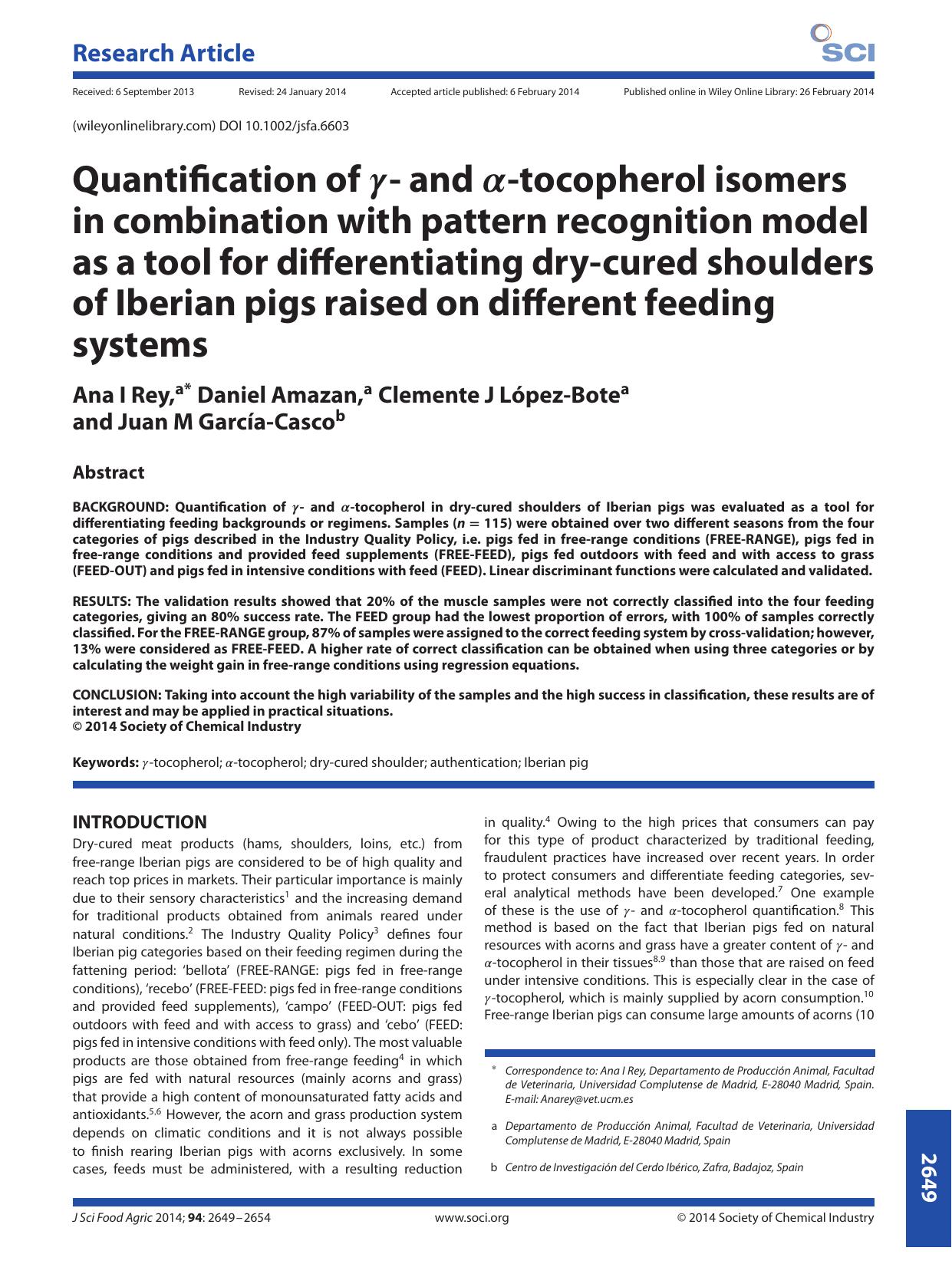 Quantification of ÃÂ³- and &alpha;-tocopherol isomers in combination with pattern recognition model as a tool for differentiating dry-cured shoulders of Iberian pigs raised on dif by Unknown