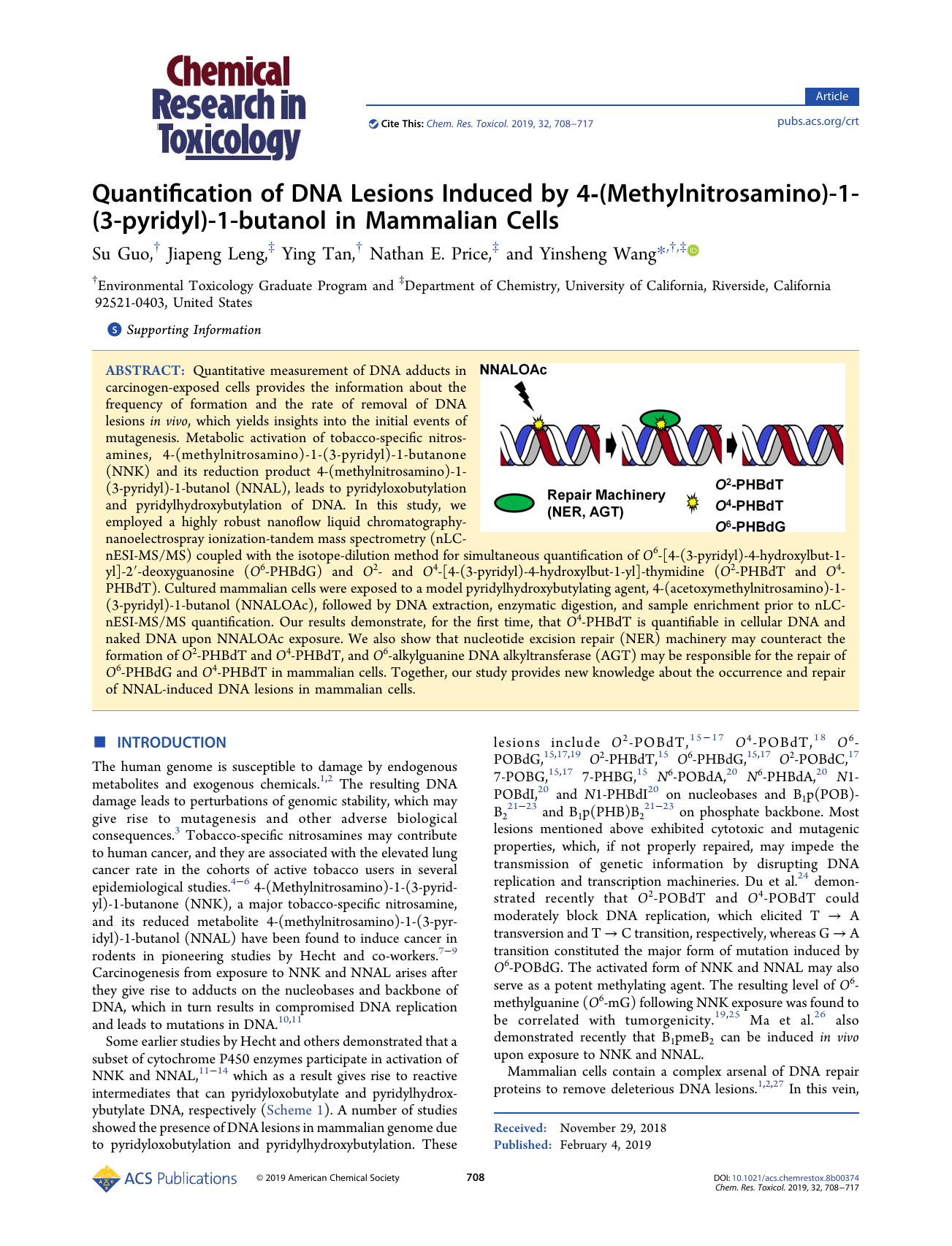Quantification of DNA Lesions Induced by 4-(Methylnitrosamino)-1-(3-pyridyl)-1-butanol in Mammalian Cells by Su Guo Jiapeng Leng Ying Tan Nathan E. Price and Yinsheng Wang