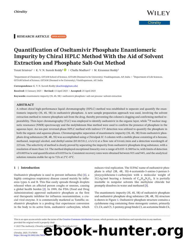 Quantification of Oseltamivir Phosphate Enantiomeric Impurity by Chiral HPLC Method With the Aid of Solvent Extraction and Phosphate SaltâOut Method by Unknown