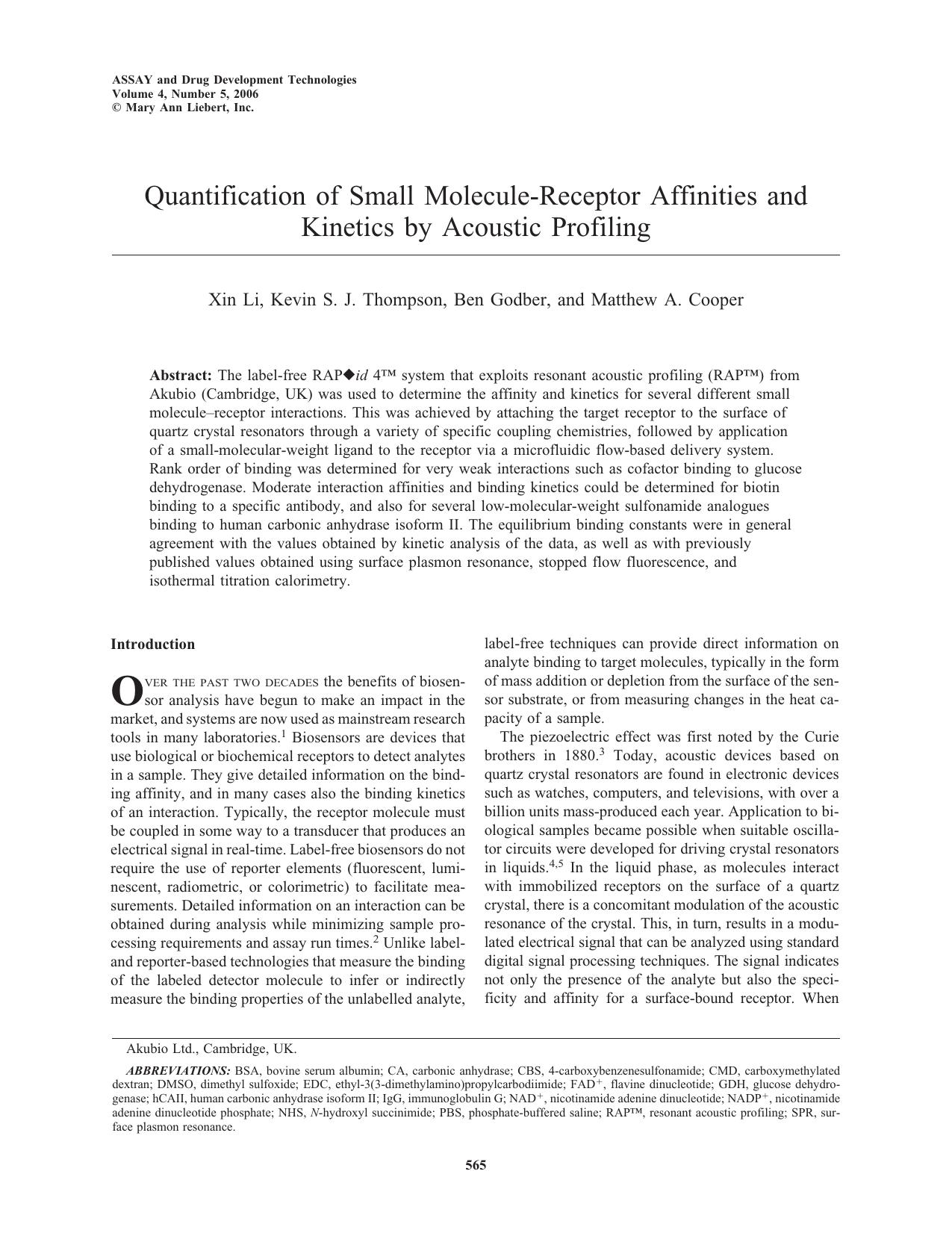 Quantification of Small Molecule-Receptor Affinities and Kinetics by Acoustic Profiling by Xin Li Kevin S. J. Thompson Ben Godber Matthew A. Cooper Ph.D