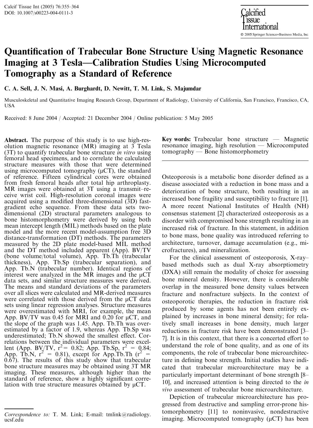 Quantification of Trabecular Bone Structure Using Magnetic Resonance Imaging at 3 Tesla-Calibration Studies Using Microcomputed Tomography as a Standard of Reference by Sell C.A. et al