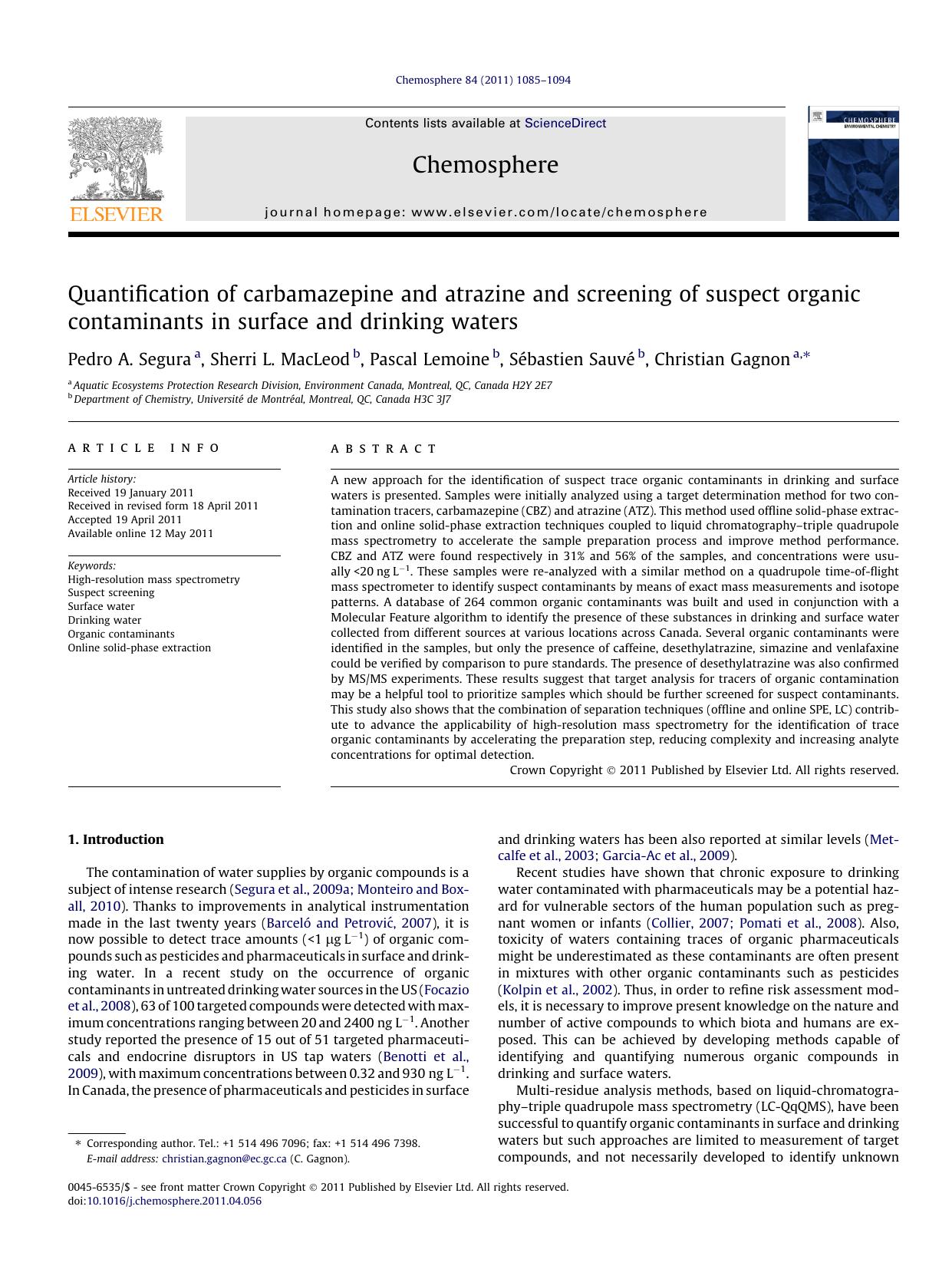 Quantification of carbamazepine and atrazine and screening of suspect organic contaminants in surface and drinking waters by Pedro A. Segura & Sherri L. MacLeod & Pascal Lemoine & Sébastien Sauvé & Christian Gagnon
