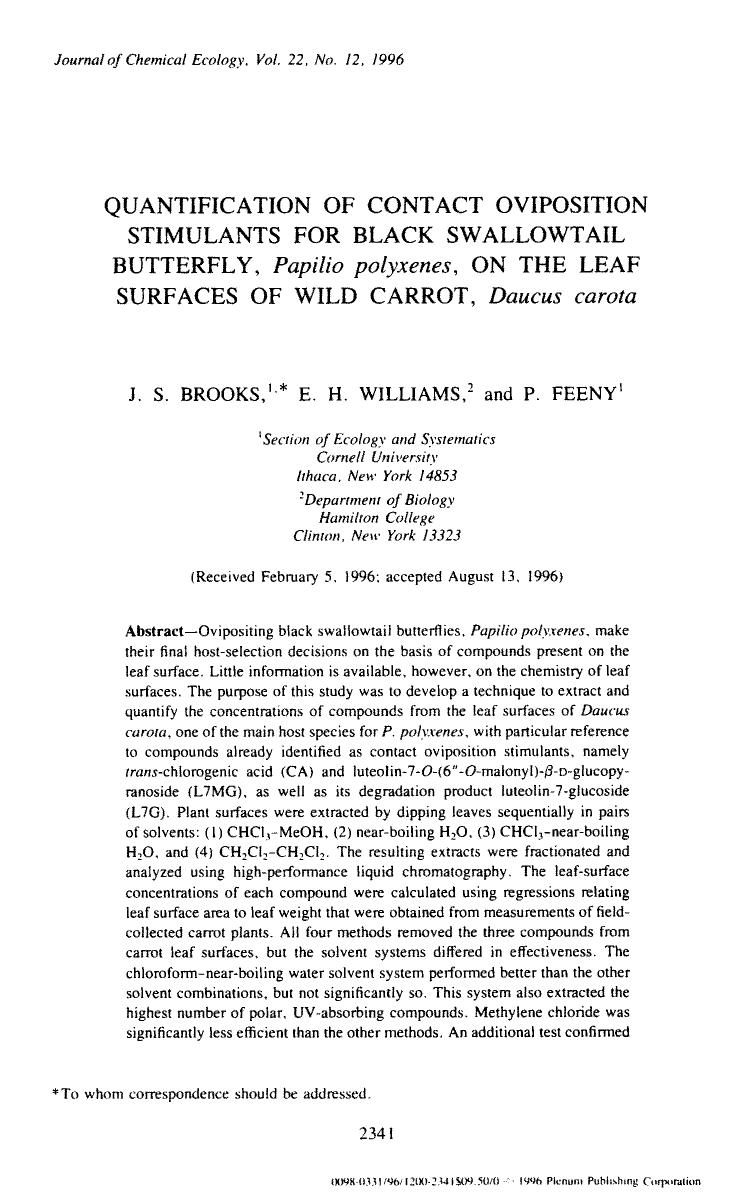 Quantification of contact oviposition stimulants for black swallowtail butterfly, <Emphasis Type="Italic">Papilio polyxenes <Emphasis>, on the leaf surfaces of wild carrot, <Emphas by Unknown