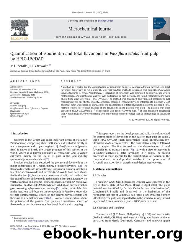 Quantification of isoorientin and total flavonoids in Passiflora edulis fruit pulp by HPLC-UVDAD by M.L. Zeraik; J.H. Yariwake