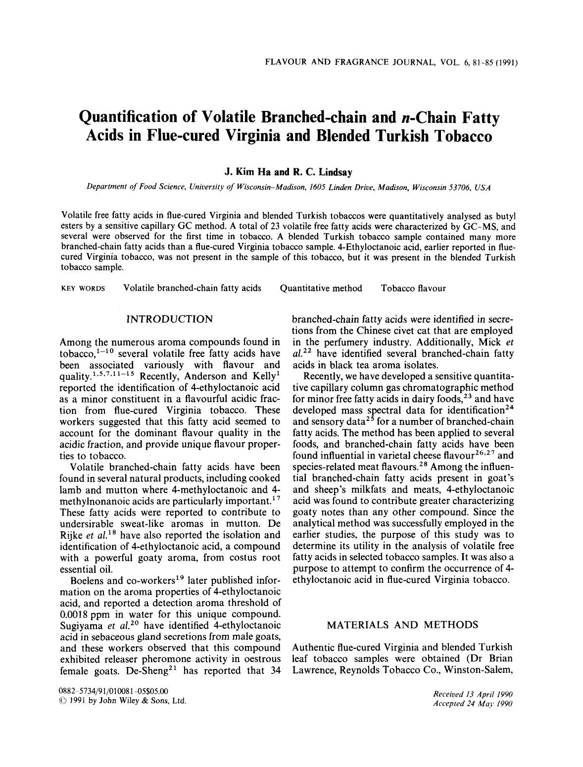 Quantification of volatile branched-chain and n-chain fatty acids in flue-cured Virginia and blended Turkish tobacco by Unknown