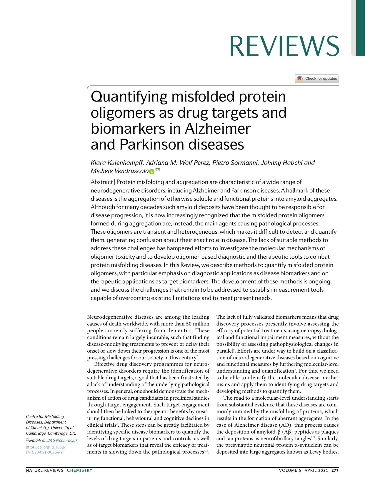 Quantifying misfolded protein oligomers as drug targets and biomarkers in Alzheimer and Parkinson diseases by Klara Kulenkampff & Adriana-M. Wolf Perez & Pietro Sormanni & Johnny Habchi & Michele Vendruscolo
