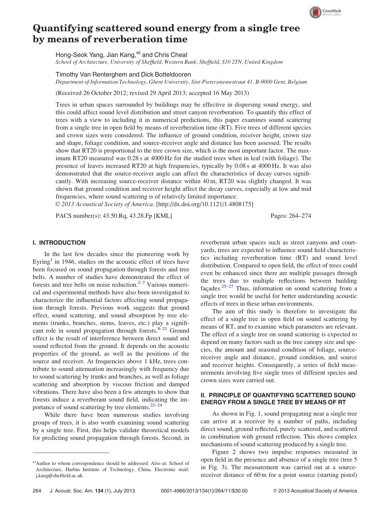 Quantifying scattered sound energy from a single tree by means of reverberation time by Hong-Seok Yang Jian Kang a) and Chris Cheal Timothy Van Renterghem and Dick Botteldooren