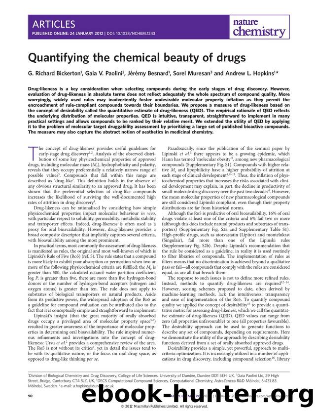 Quantifying the chemical beauty of drugs by G. Richard Bickerton & Gaia V. Paolini & Jérémy Besnard & Sorel Muresan & Andrew L. Hopkins