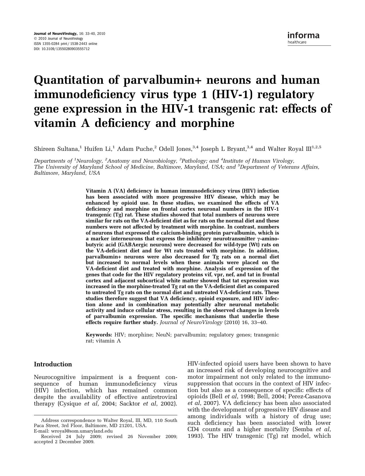 Quantitation of parvalbumin+ neurons and human immunodeficiency virus type 1 (HIV-1) regulatory gene expression in the HIV-1 transgenic rat: effects of vitamin A deficiency and morphine by Unknown