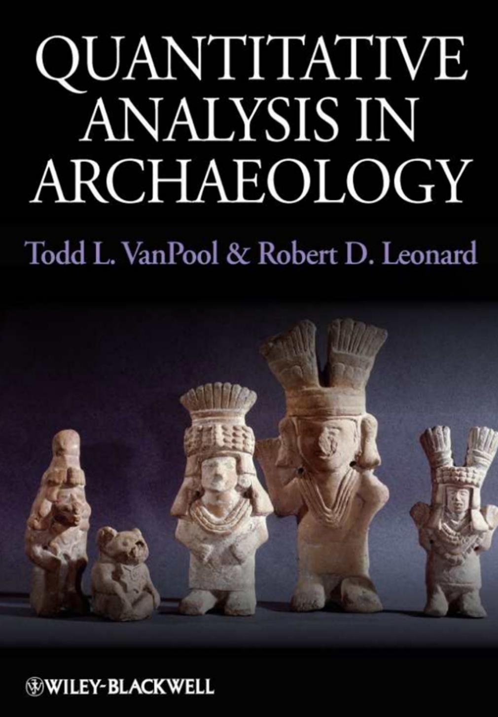 Quantitative Analysis in Archaeology by VanPool Todd L. Leonard Robert D