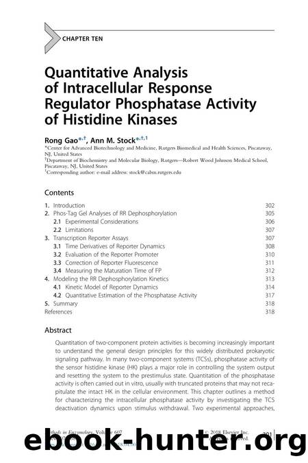 Quantitative Analysis of Intracellular Response Regulator Phosphatase Activity of Histidine Kinases by Rong Gao & Ann M. Stock
