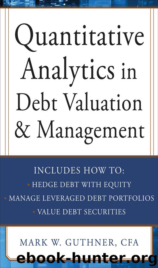 Quantitative Analytics in Debt Valuation Management by Mark Guthner