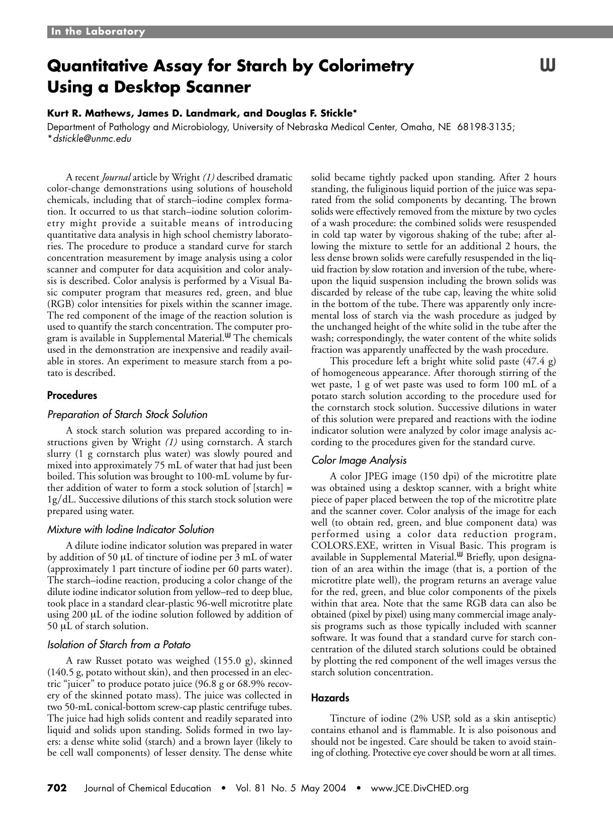 Quantitative Assay for Starch by Colorimetry Using a Desktop Scanner by Kurt R. Mathews James D. Landmark and Douglas F. Stickle