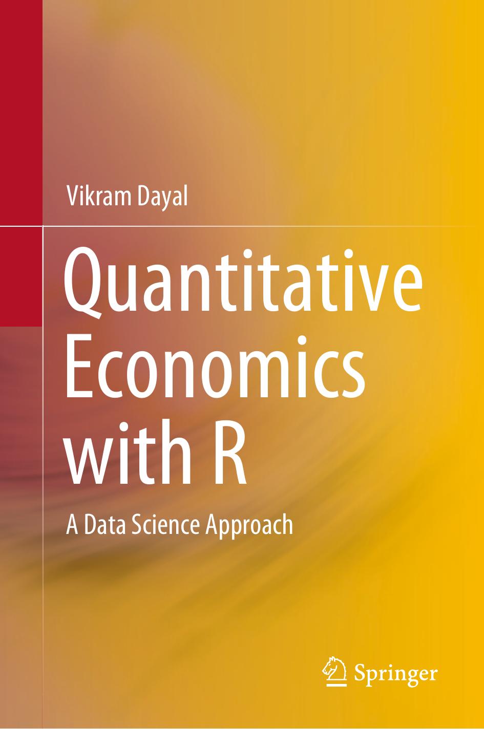 Quantitative Economics with R: A Data Science Approach by Unknow