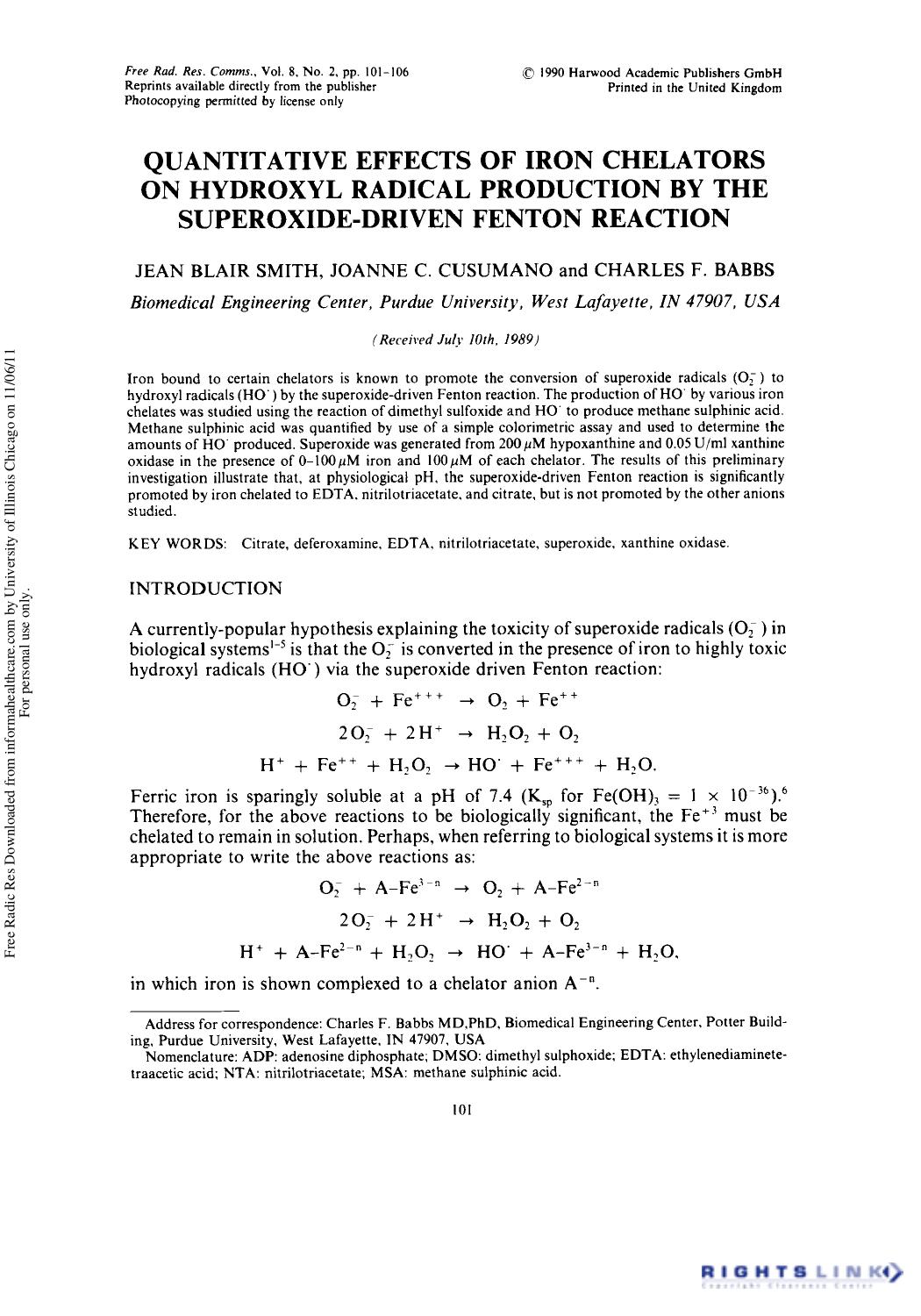 Quantitative Effects of Iron Chelators on Hydroxyl Radical Production by the Superoxide-Driven Fenton Reaction by Jean Blair Smith1 Joanne C. Cusumano1 & Charles F. Babbs1