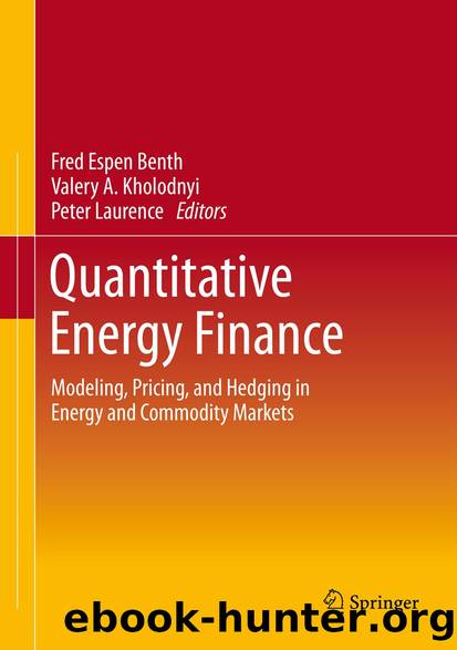 Quantitative Energy Finance by Fred Espen Benth Valery A. Kholodnyi & Peter Laurence